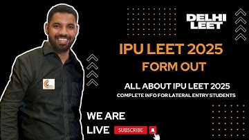 IPU LEET 2025 BTECH LATERAL ENTRY ADMISSION FROM OUT NEW CHANGES PAPER PATTERN BEST COLLEGES LIST