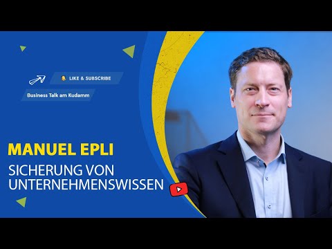 Sicherung von Unternehmenswissen mit E-Learning - Manuel Epli (digi professionals GmbH)