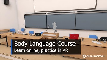 Body Language - Online Course with Practice in VR
