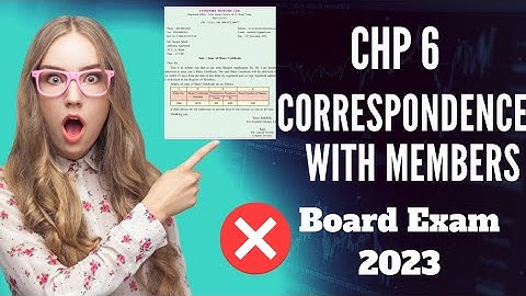 HSC Secretarial Practice Chap 6 | Correspondence with Members | Specimen letters |Share Certificate