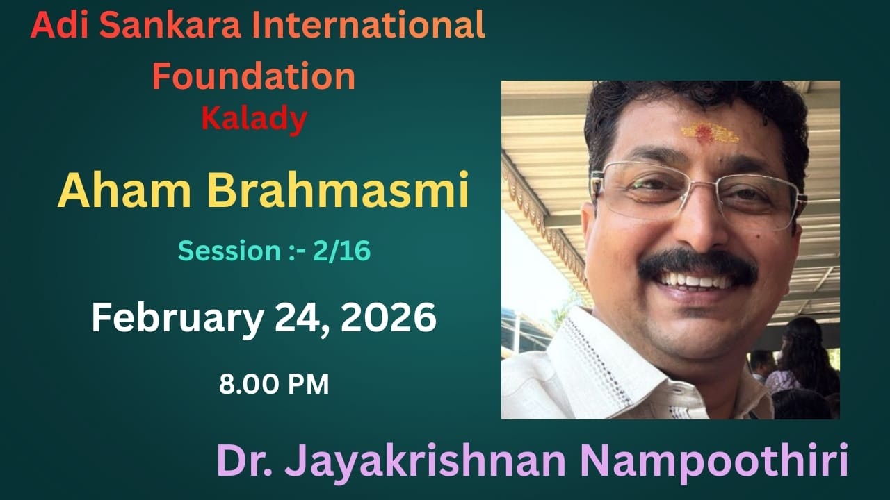 Aham Brahmasmi, Session:- 2/16