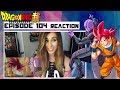 Dragon Ball Super Episode 104 Reaction!