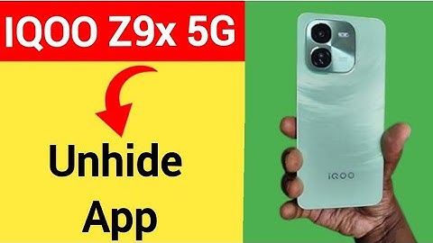 IQOO Z9x 5G me app unhide kaise karen, how to unhide app