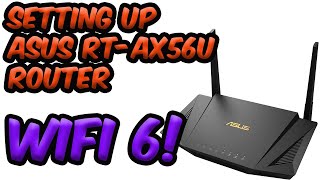 setting up asus rt-ax56u router