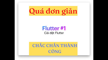 Cài Flutter từ A đến Z THÀNH CÔNG trong 7 phút. How to install Flutter on MacOS in 7 minutes?