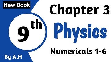 Class 9 physics numericals chapter 3 by ah | numericals chapter 3 dynamics new book