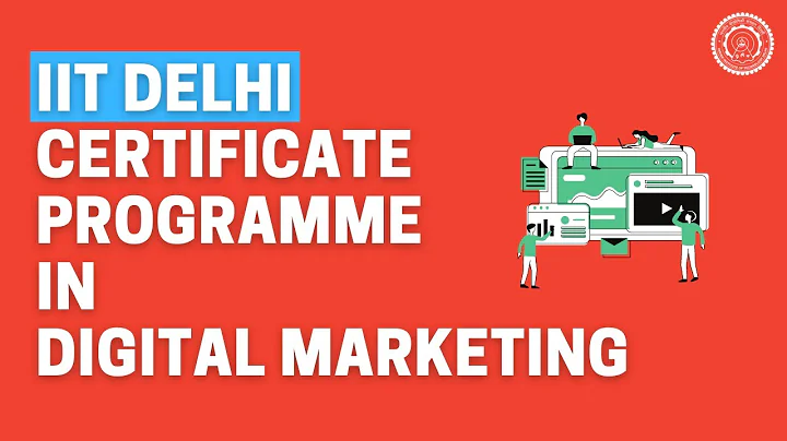 Certificate Programme in Digital Marketing by IIT Delhi