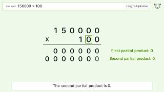 150000 x 100 Long Multiplication - Step-by-Step