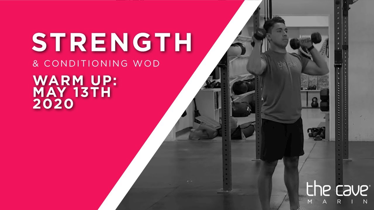 The Cave Strength & Conditioning From Home May 13 Warm Up - YouTube