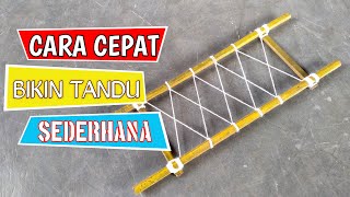 CARA BIKIN TANDU SEDERHANA | #SCOUTTUTORIAL