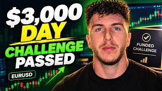 I Made $3,000 & Passed My Funded Challenge! | EURUSD Trade Breakdown