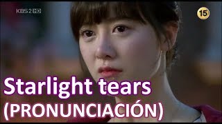 Starlight tears - Kim Yoo Kyung (pronunciación al español) | Boys Over Flowers OST