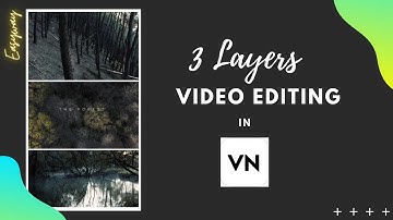 How to create 3 Layer video in VN | How to make Collage Video | Az Creationz