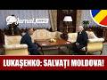 Lukașenko imploră: Nu permiteți distrugerea și cedarea Moldovei!
