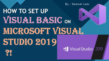 How to Set Up Visual Basic on Microsoft Visual Studio 2019 ?