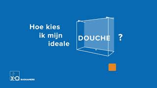Hoe Kies Ik Een Douche? X²O Badkamers