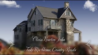 Olivia Newton John - Take Me Home, Country Roads (lyrics)