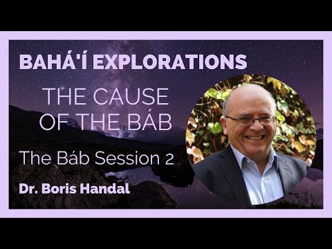 The Cause of the Báb #2