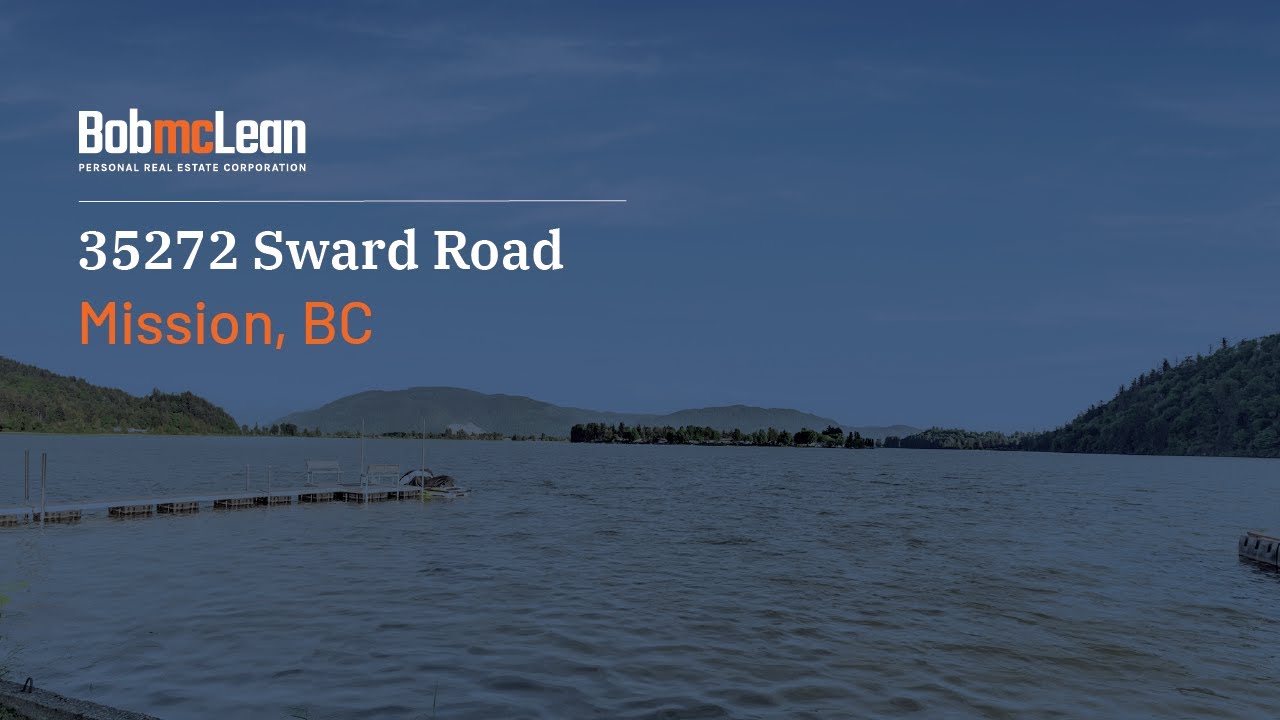 WATERFRONT Retreat On Hatzic Lake | Bob McLean, Mission Realtor