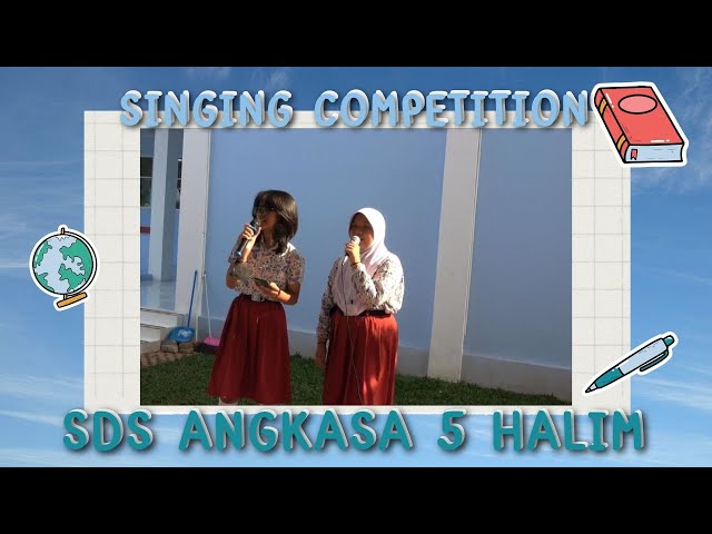 SINGING COMPETITION SD ANGKASA 5 HALIM P class=