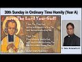 30th Sunday in Ordinary Time Homily by Fr Bala Kommathoti