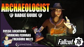 Archaeologist Badge | Fallout 76 Possum Scout | Fossil Locations | Treasure Maps | Fedora