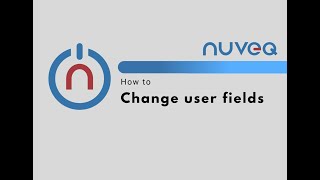 How to Edit User-Defined Fields in NUVEQ Cloud Management Portal