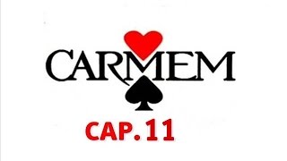 Carmem 1987 Capítulo 11