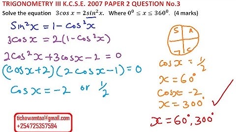 2007 kcse mathematics Paper 2 Question 3 on trigonometry