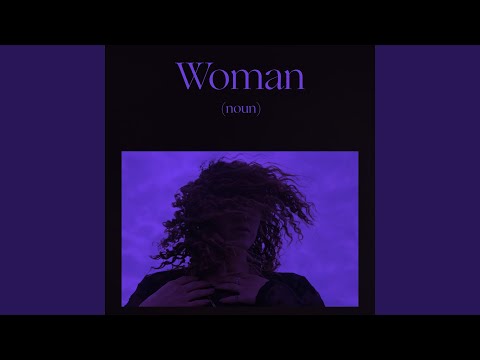 Woman Is a Word - Empress Of