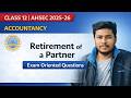 Class 12 Accountancy 2026 | Retirement of a Partner | Full Revaluation + Capital A/c | AHSEC