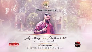 Anderson Nogueira e Convidados - Live do Amor (Edição Especial)