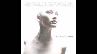 BELIEVER(US/PEN) - Transhuman 2011 full album