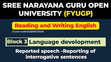 SGOU-FYUGP-Reading and writing english/Reported speech/reporting of interrogative sentences