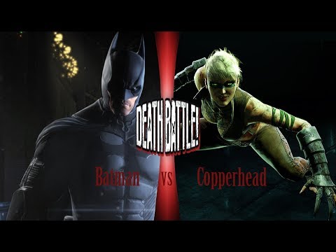 Copperhead vs Batman DEATH BATTLE!!! - YouTube