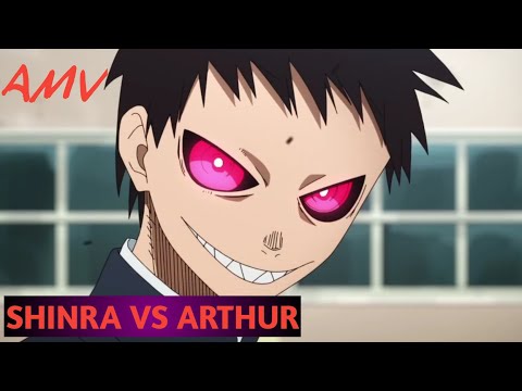 Demon Shinra vs Arthur and Soichiro 《AMV》 - Fire Force Season 2 Episode 2