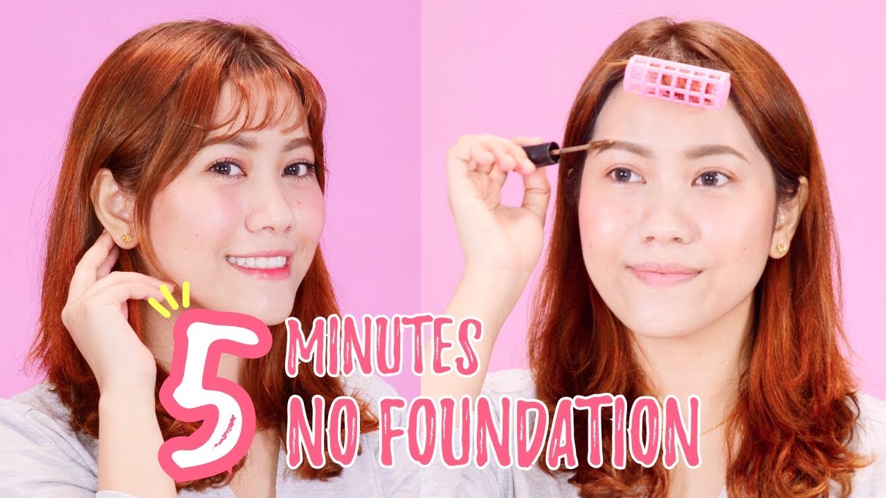 5 Minutes No Foundation