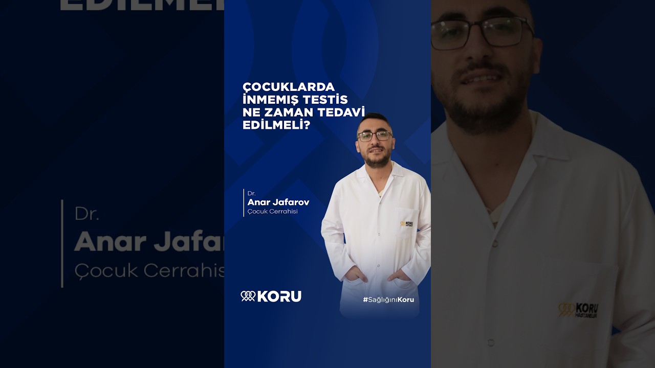 Çocuklarda İnmemiş Testis Tedavisi