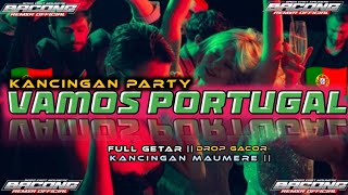 NEW KANCINGAN 🇵🇹 || VAMOS PORTUGAL ||🇵🇹BACONG RMXR_BASS EAST MAUMERE || 2K26🔥
