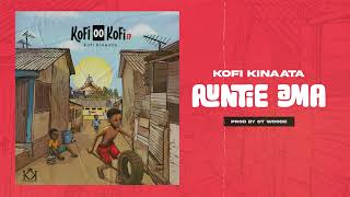 Kofi Kinaata - Auntie Ama (Audio Slide) image