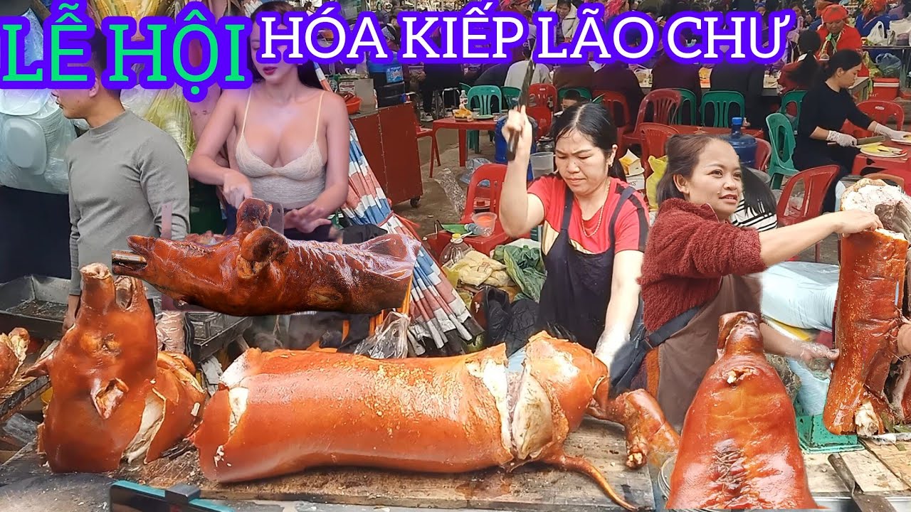 ĐÂY LÀ LỄ HỘI HÓA KIẾP LỢN QUAY 100 CON KHÔNG ĐỦ BÁN CHO DU KHÁCH CHÙA BẮC NGA LẠNG SƠN 