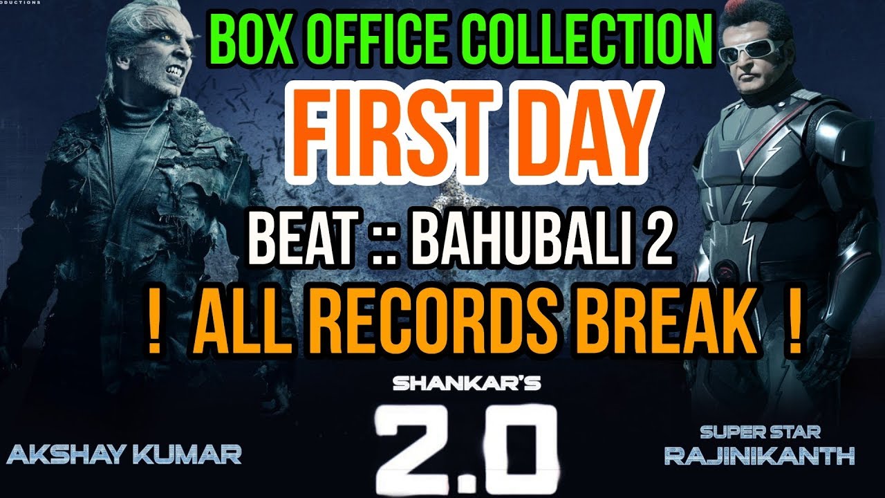 2.0 | 1st Day Box Office Collection | Akshay Kumar, Rajinikanth | All Records Break