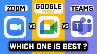 Zoom vs Google Meet vs Microsoft Teams | Which Platform is Best? (2025)