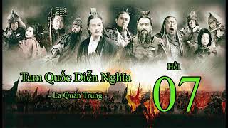 Đọc Truyện: Tam Quốc Diễn Nghĩa - Hồi 7 - La Quán Trung - Audio