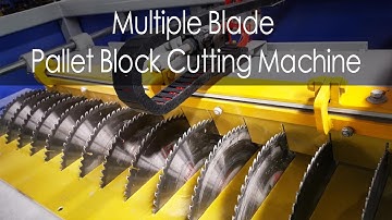 Multiple Blade Pallet Block Cutting Saw
