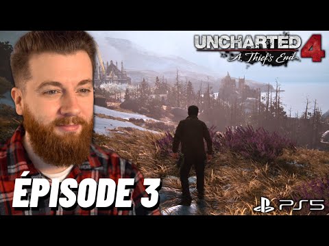 UNCHARTED 4 LET'S PLAY FR #3 : JE RÊVE D'Y ALLER 😍 (JEU COMPLET)