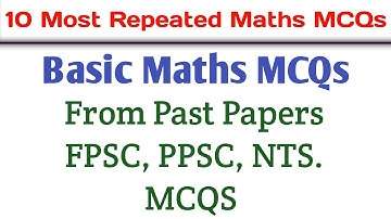 Maths Basic MCQs | FPSC Maths MCQS |  PPSC Maths Quiz | #LadlaEducation