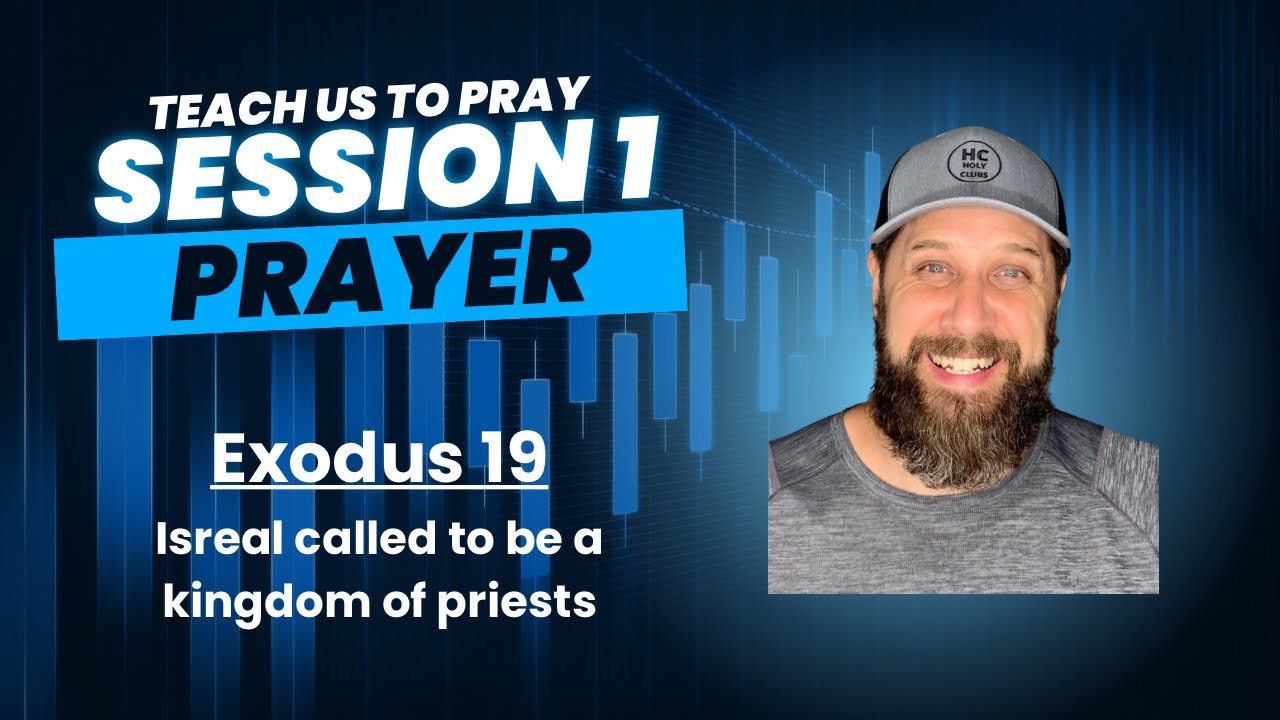 TEACH US TO PRAY - Session 1 - YouTube