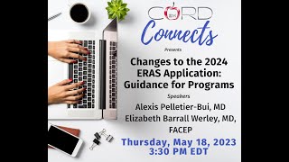 CORD Connects: Sessions 57: Changes to the 2024 ERAS Application: Guidance for Programs