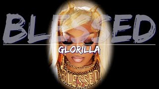 Glorilla - Blessed (Clean) (Lyrics) - Audio, 4k Video